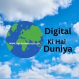 Digital Ki Hai Duniya